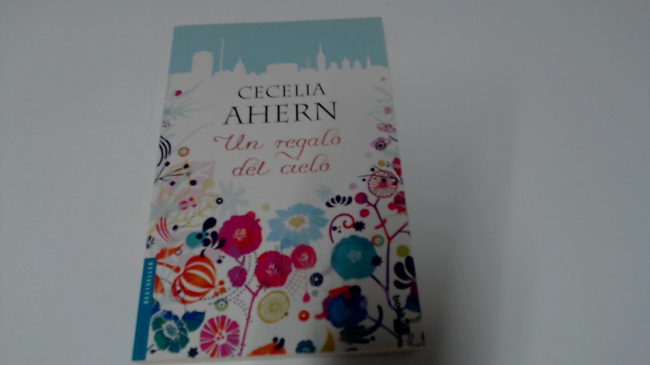 Cecelia Ahern - Un regalo del cielo — verified by NotedIn